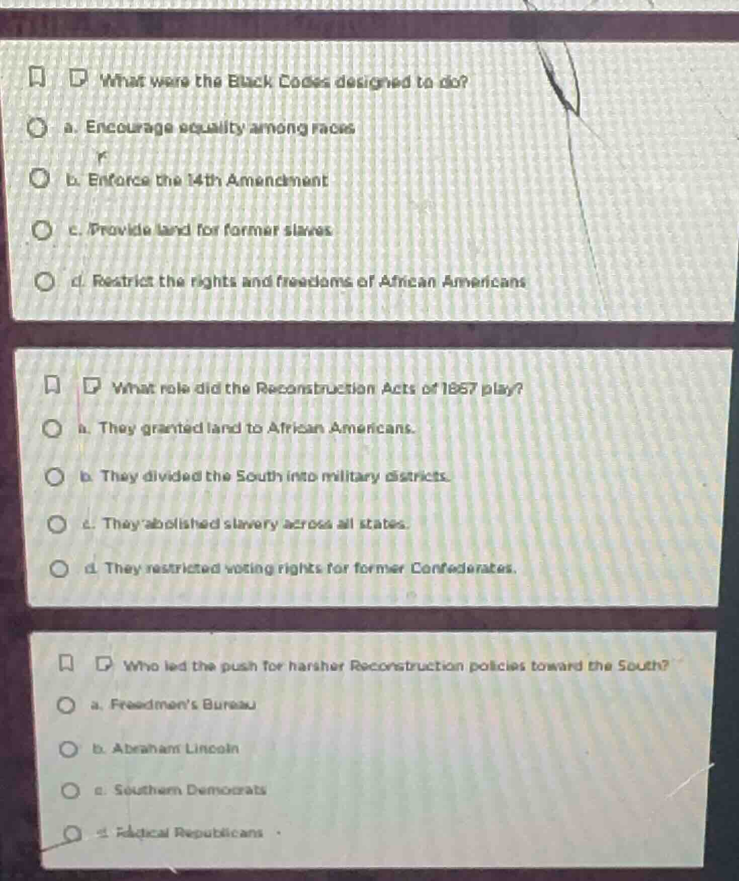 what were the black codes designed to do? a. encourage equality among r…