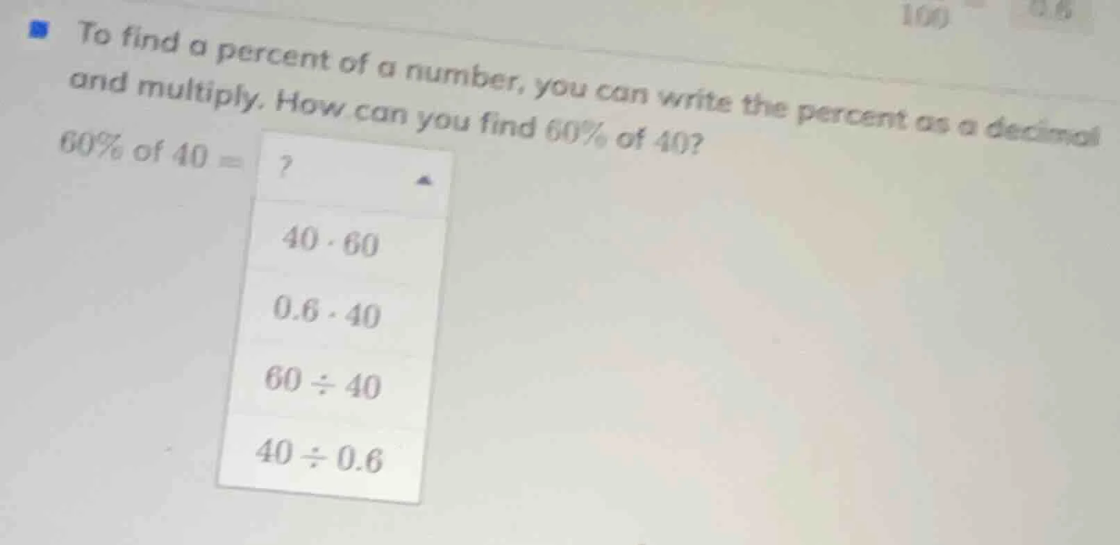 to find a percent of a number, you can write the percent as a decimal a…
