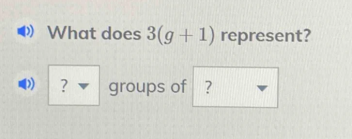 what does 3(g + 1) represent? ? groups of ?