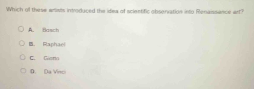 which of these artists introduced the idea of scientific observation in…