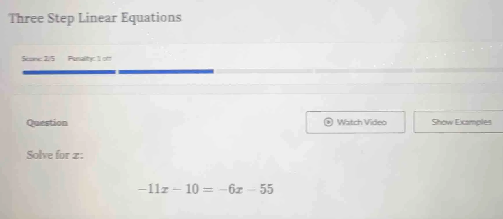 three step linear equations score: 2/5 penalty: 1 off question watch vi…