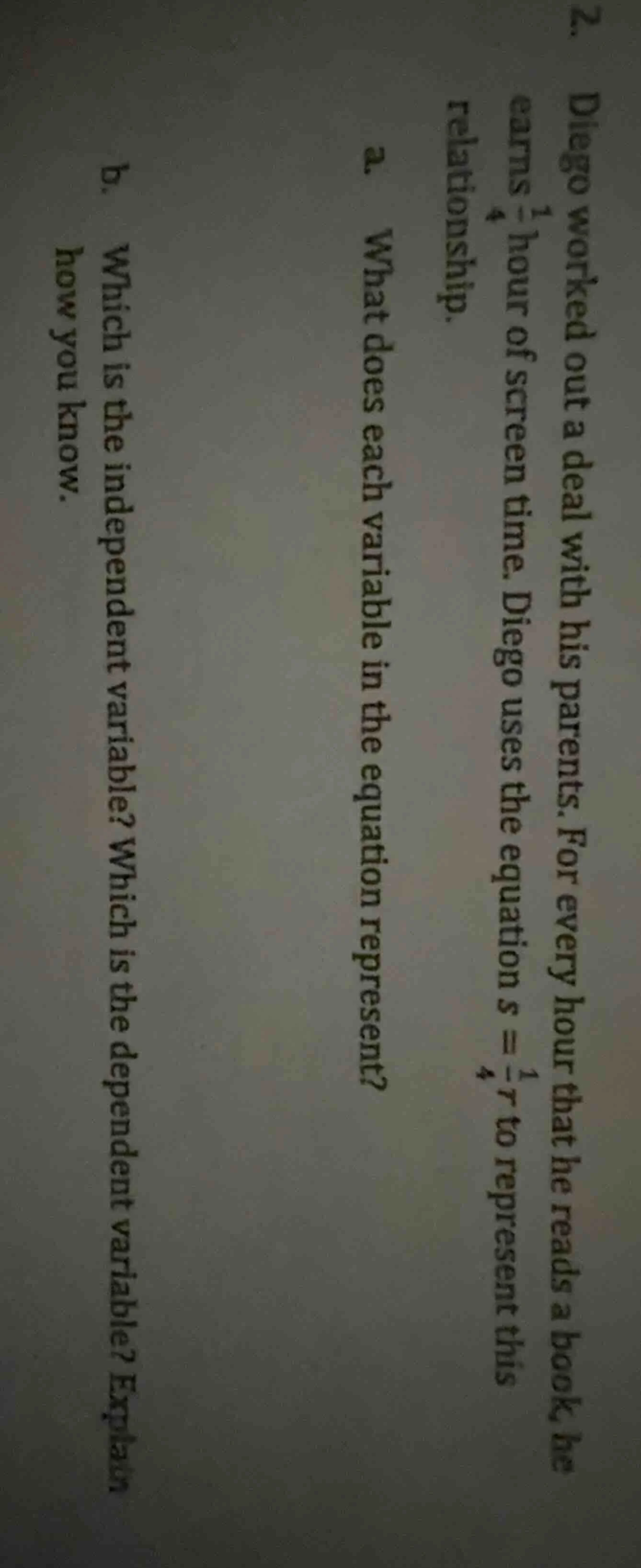 2. diego worked out a deal with his parents. for every hour that he rea…
