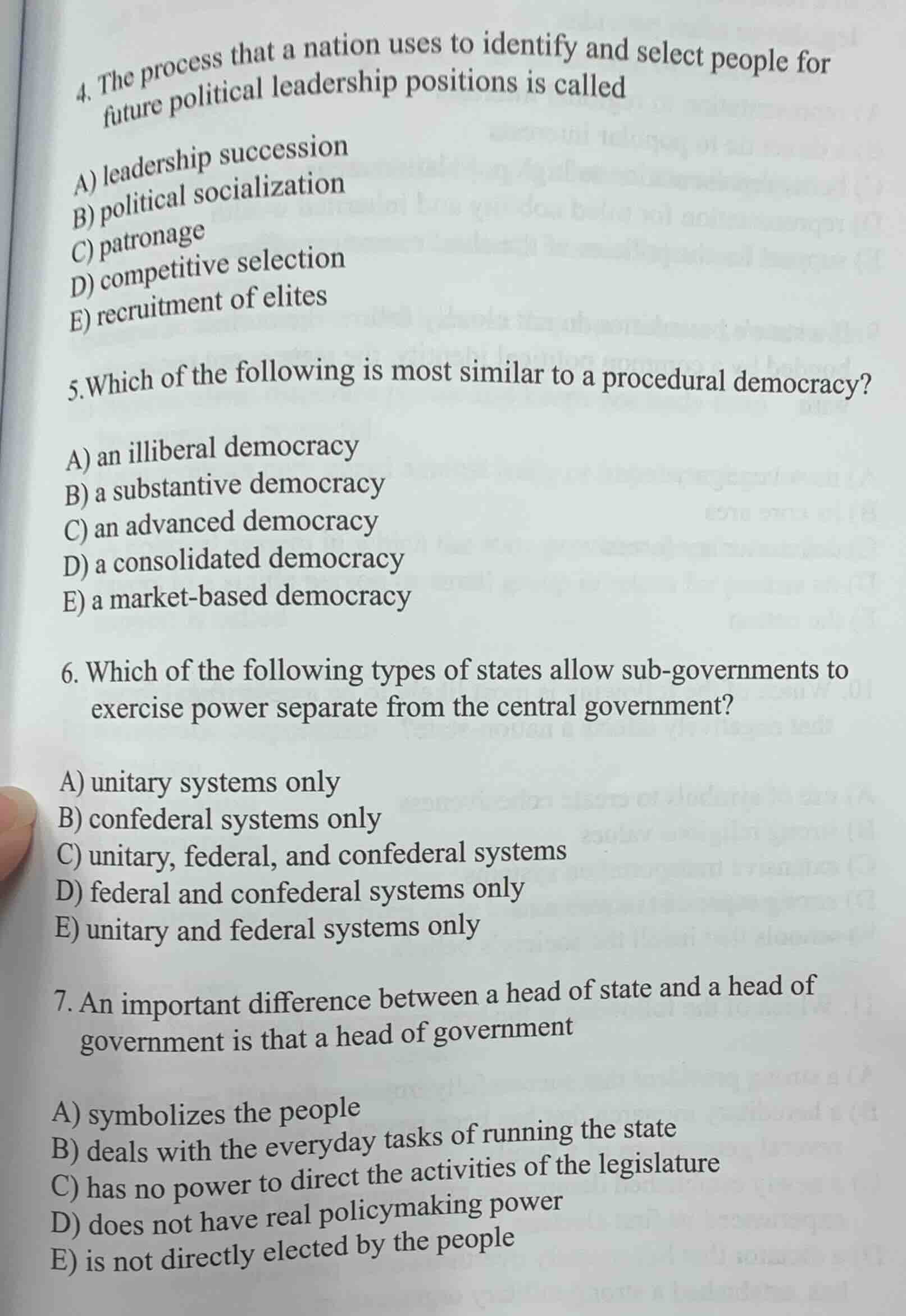 4. the process that a nation uses to identify and select people for fut…