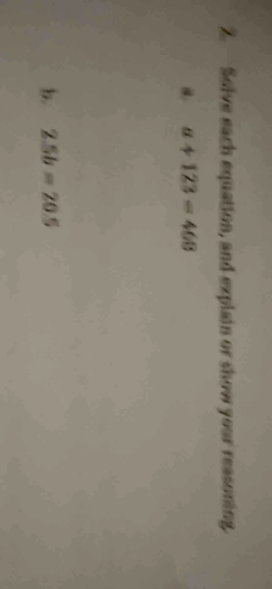 7. solve each equation, and explain or show your reasoning a. ( a + 123…