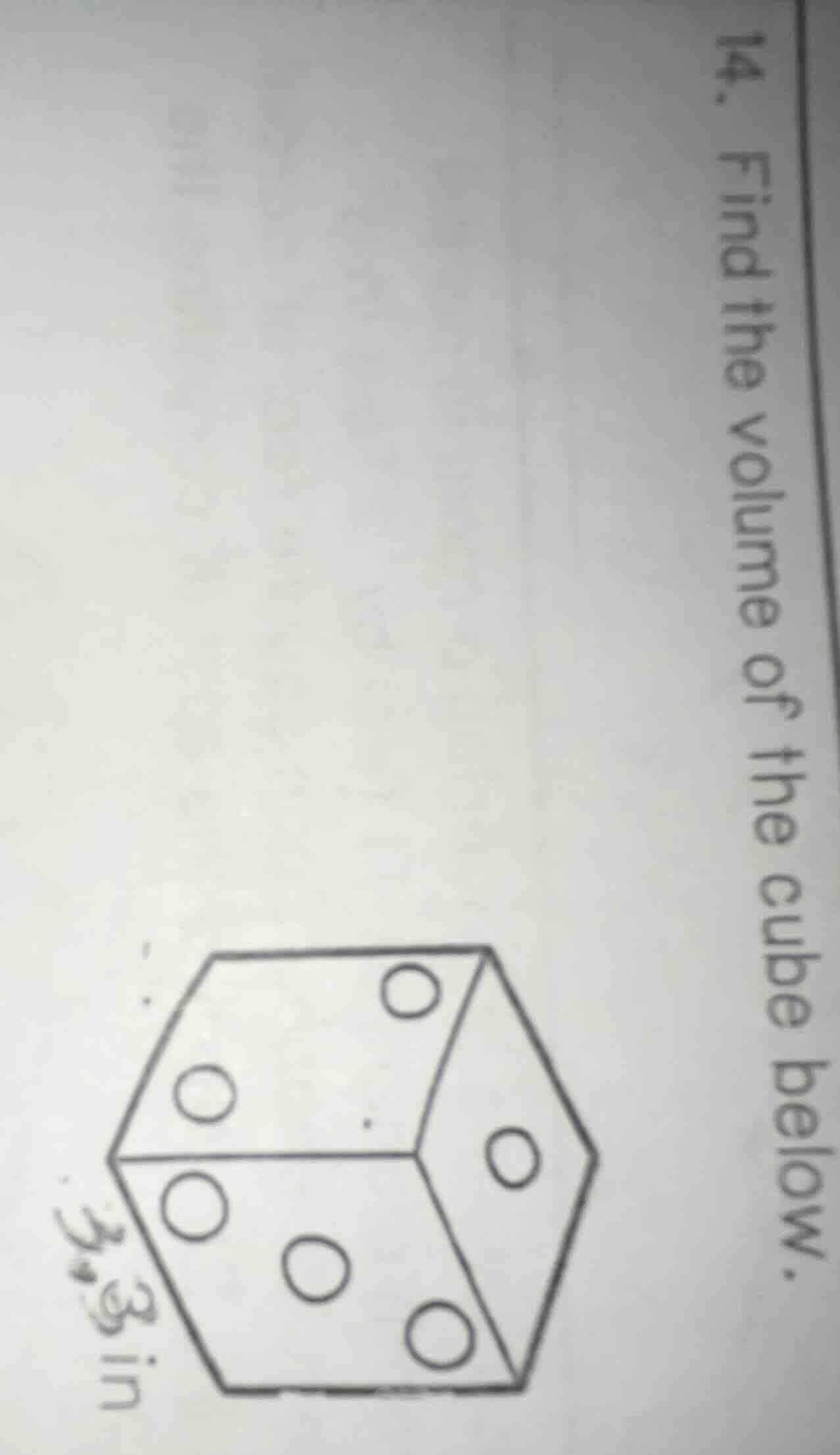 14. find the volume of the cube below.
