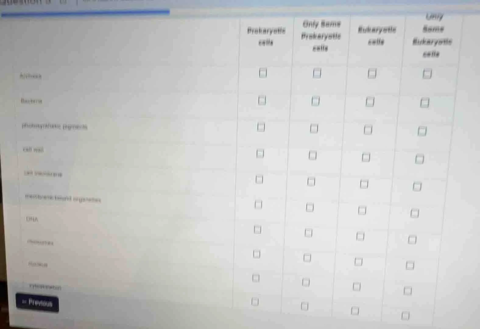 | | prokaryotic cells | only some prokaryotic cells | eukaryotic cells …