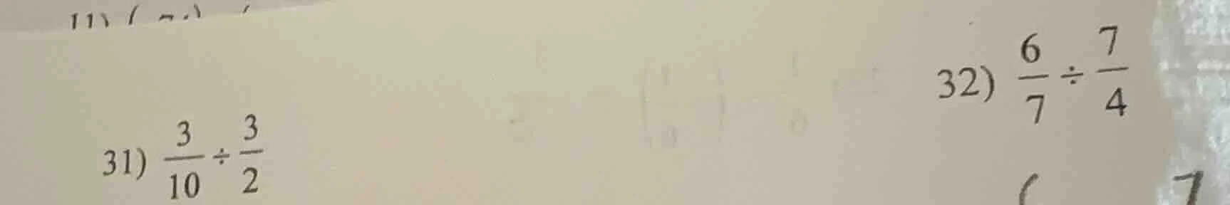 31) \\(\frac{3}{10} div \frac{3}{2}\\) 32) \\(\frac{6}{7} div \frac{7}{…
