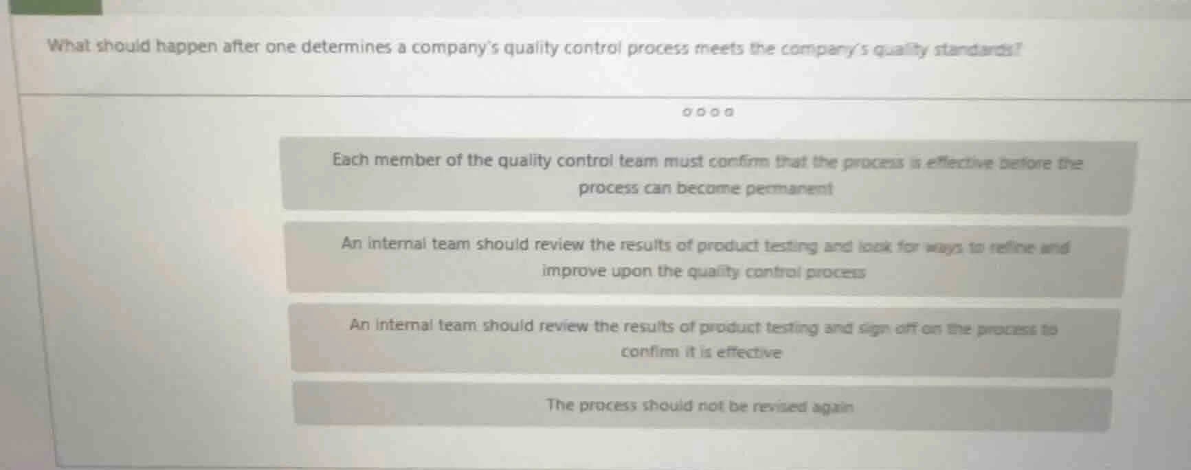 what should happen after one determines a companys quality control proc…