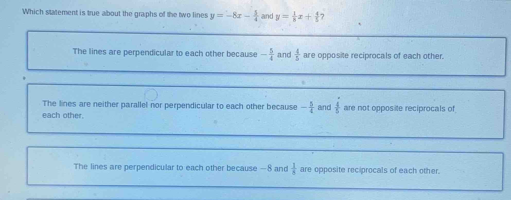 which statement is true about the graphs of the two lines $y = -8x - \\…