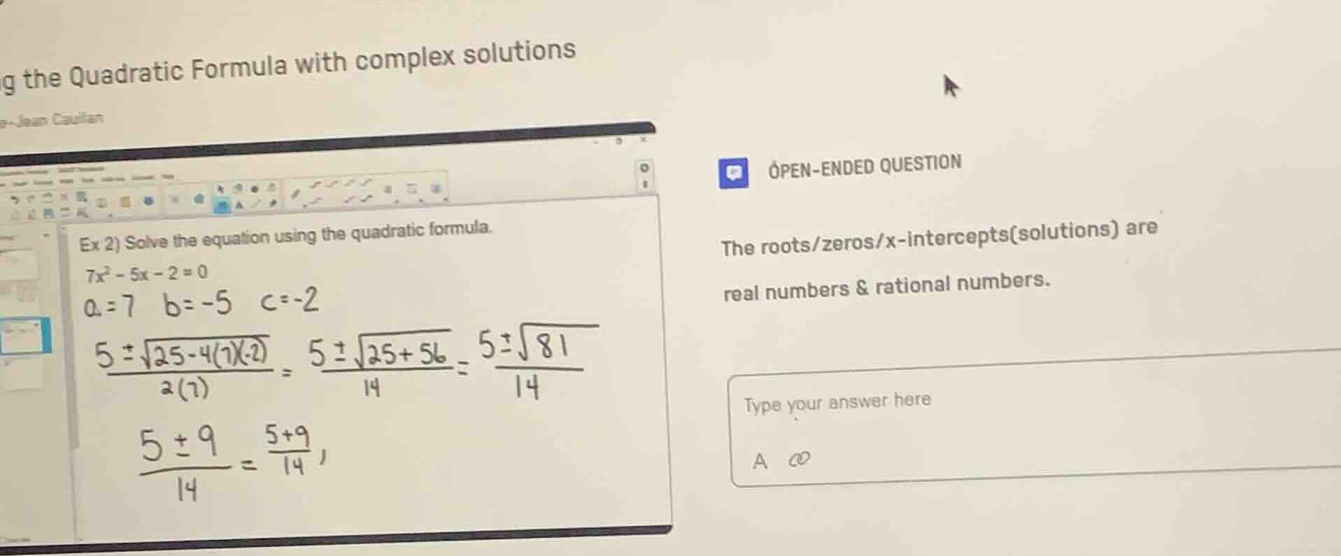 g the quadratic formula with complex solutions -jean caulien ex 2) solv…