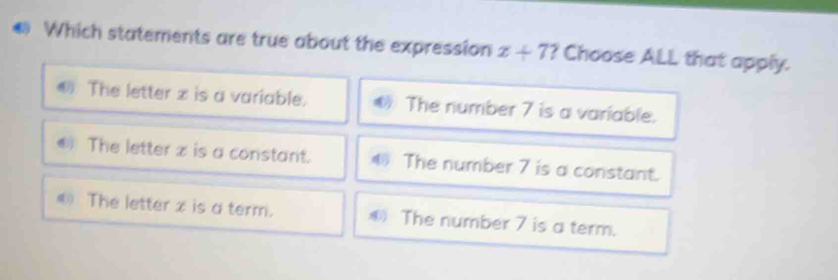 which statements are true about the expression ( z + 7 )? choose all th…