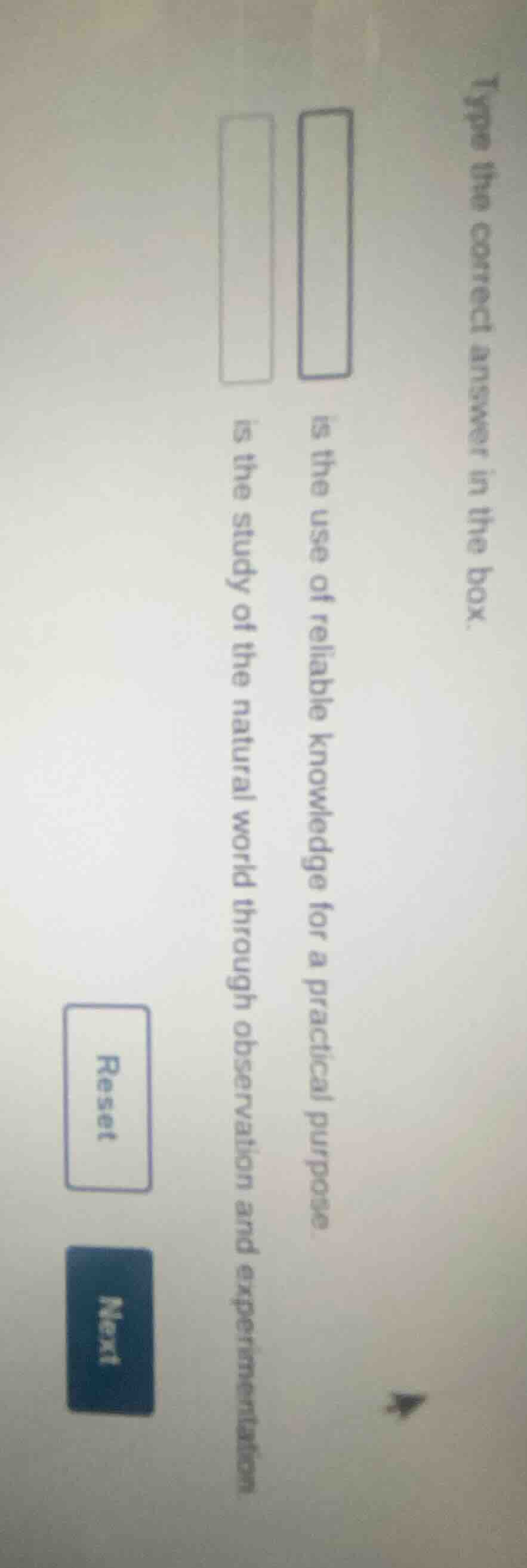 type the correct answer in the box. is the use of reliable knowledge fo…