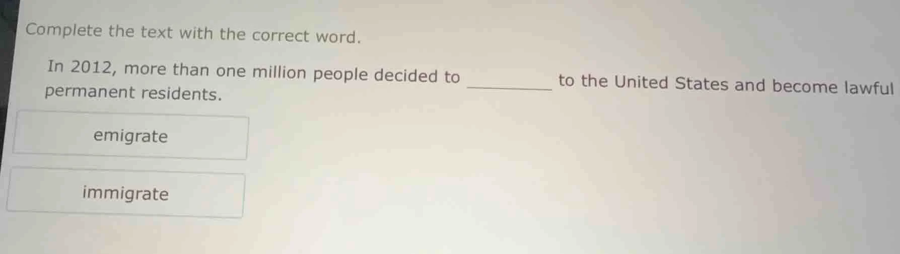 complete the text with the correct word. in 2012, more than one million…