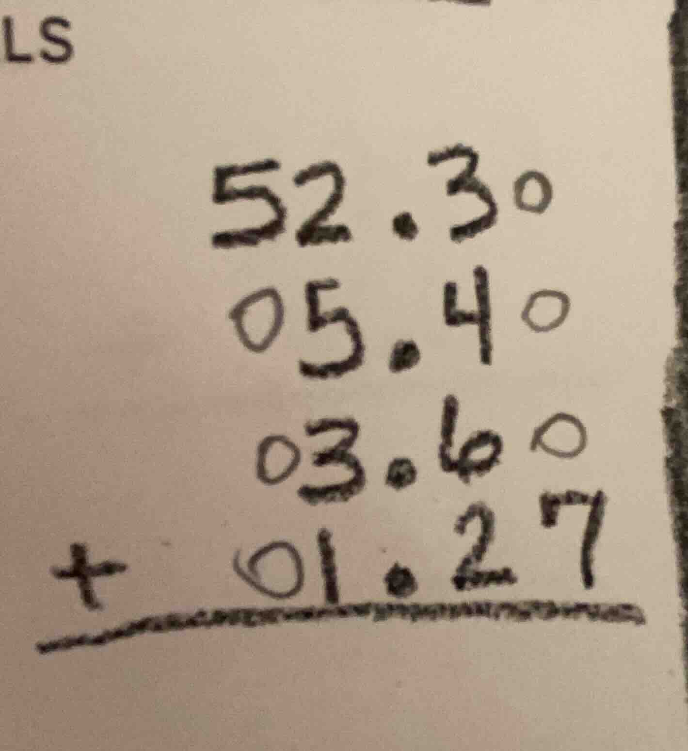 ls 52.30 05.40 03.60 + 01.27