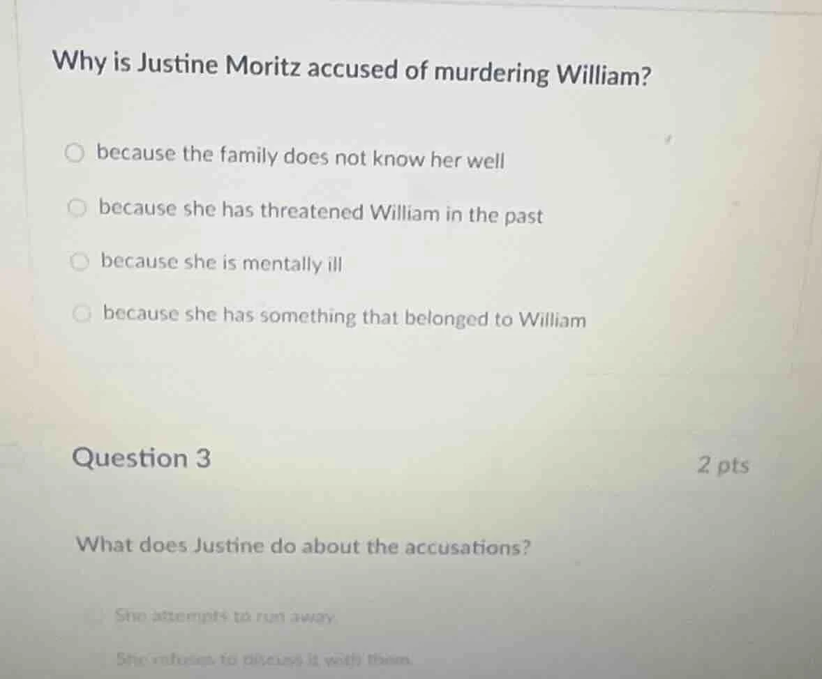 why is justine moritz accused of murdering william? because the family …