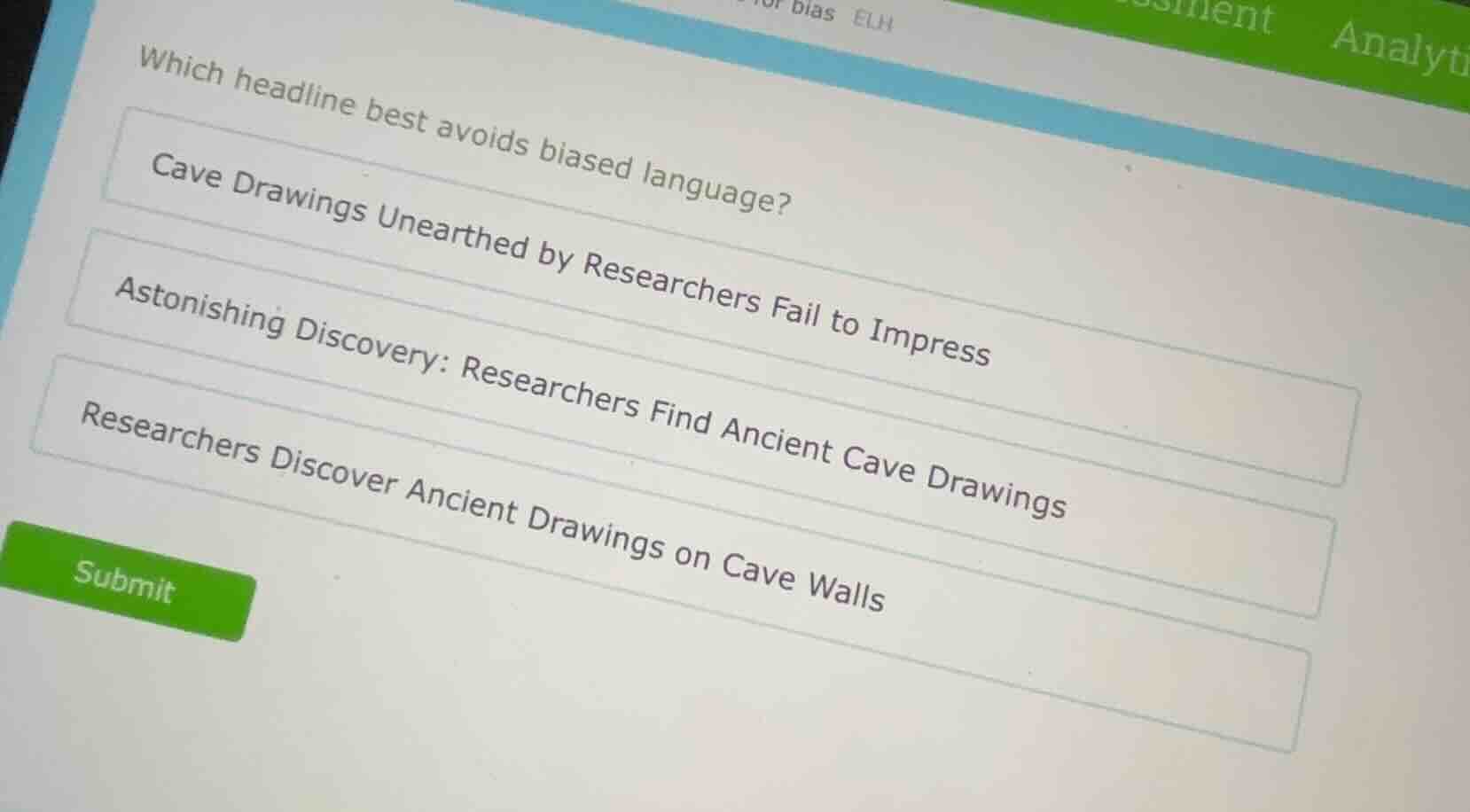 which headline best avoids biased language? cave drawings unearthed by …