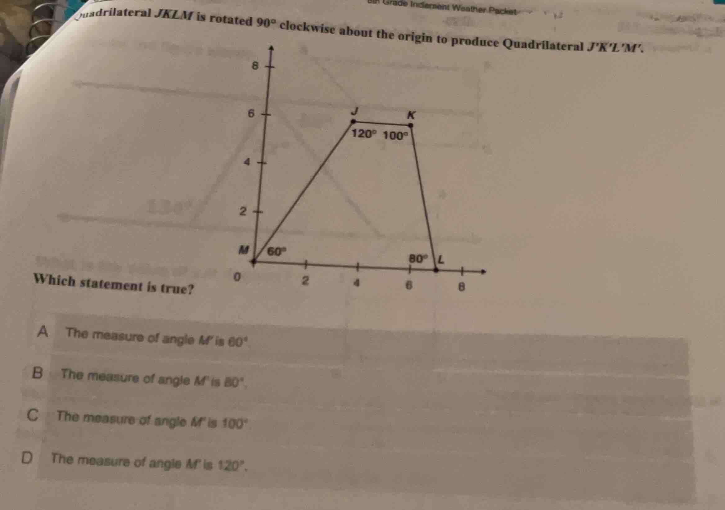 quadrilateral jklm is rotated 90° clockwise about the origin to produce…
