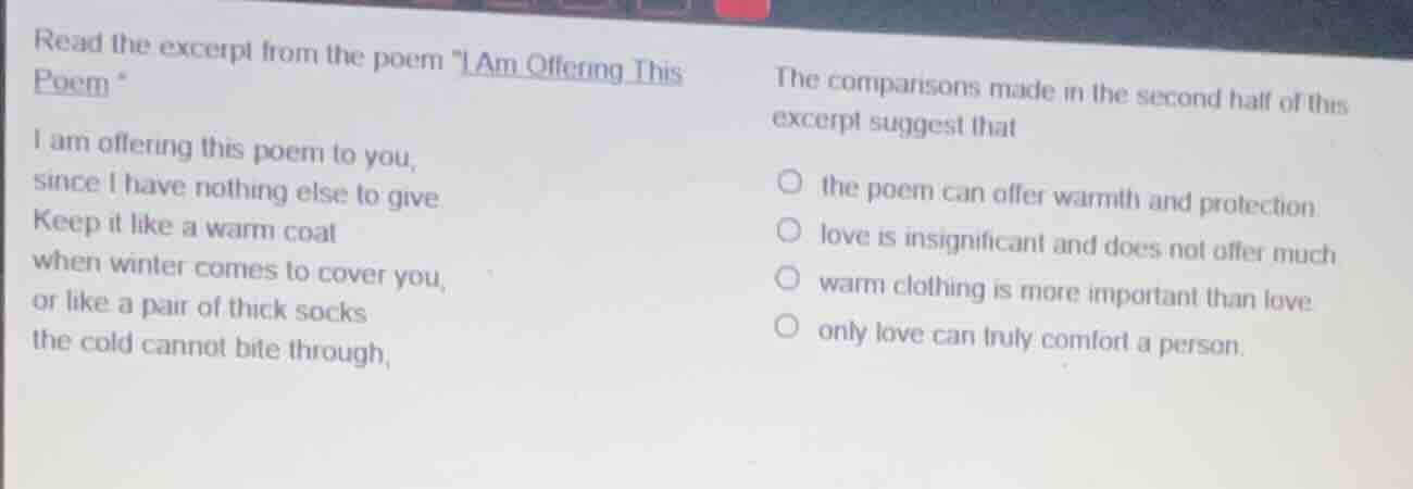 read the excerpt from the poem \i am offering this poem\ i am offering …