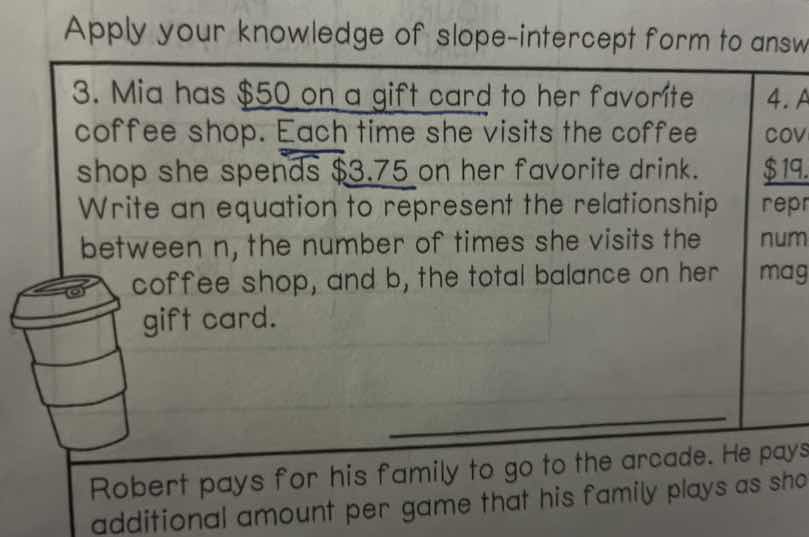 apply your knowledge of slope - intercept form to answ 3. mia has $50 o…