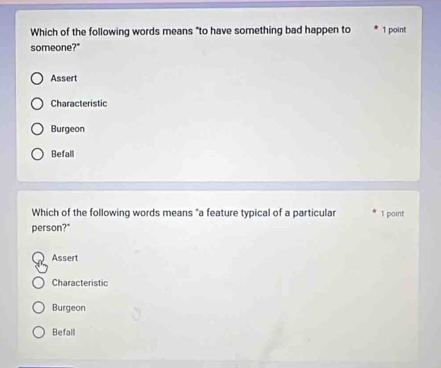 which of the following words means to have something bad happen to some…