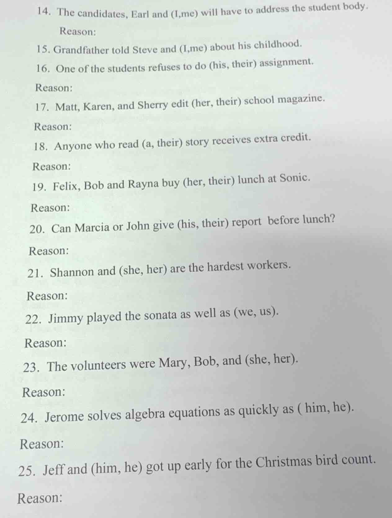 14. the candidates, earl and (i,me) will have to address the student bo…