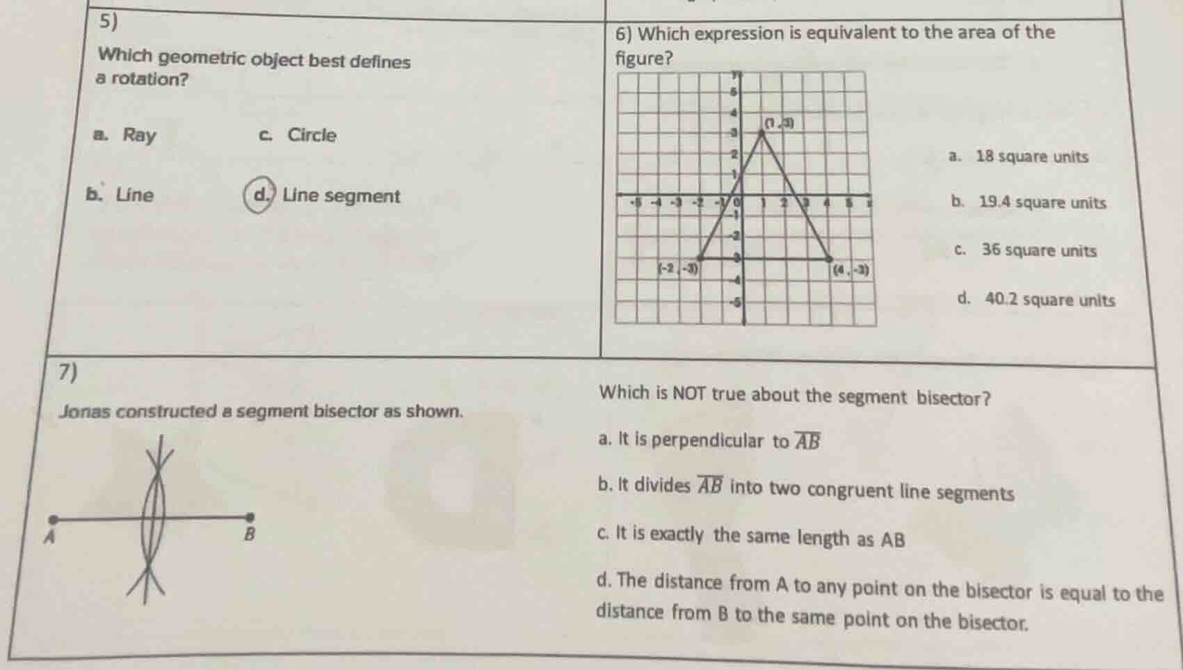 5) which geometric object best defines a rotation? a. ray c. circle b. …