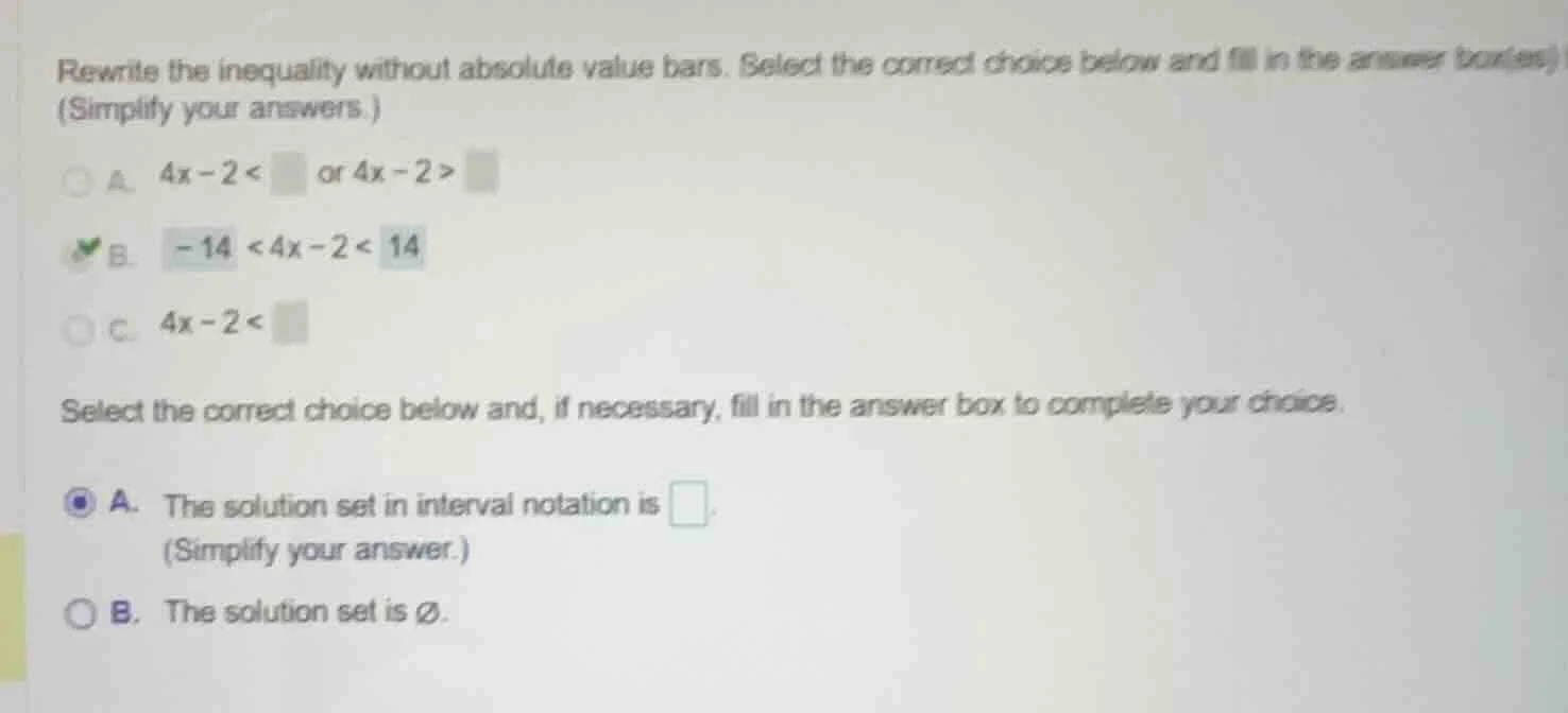 rewrite the inequality without absolute value bars. select the correct …