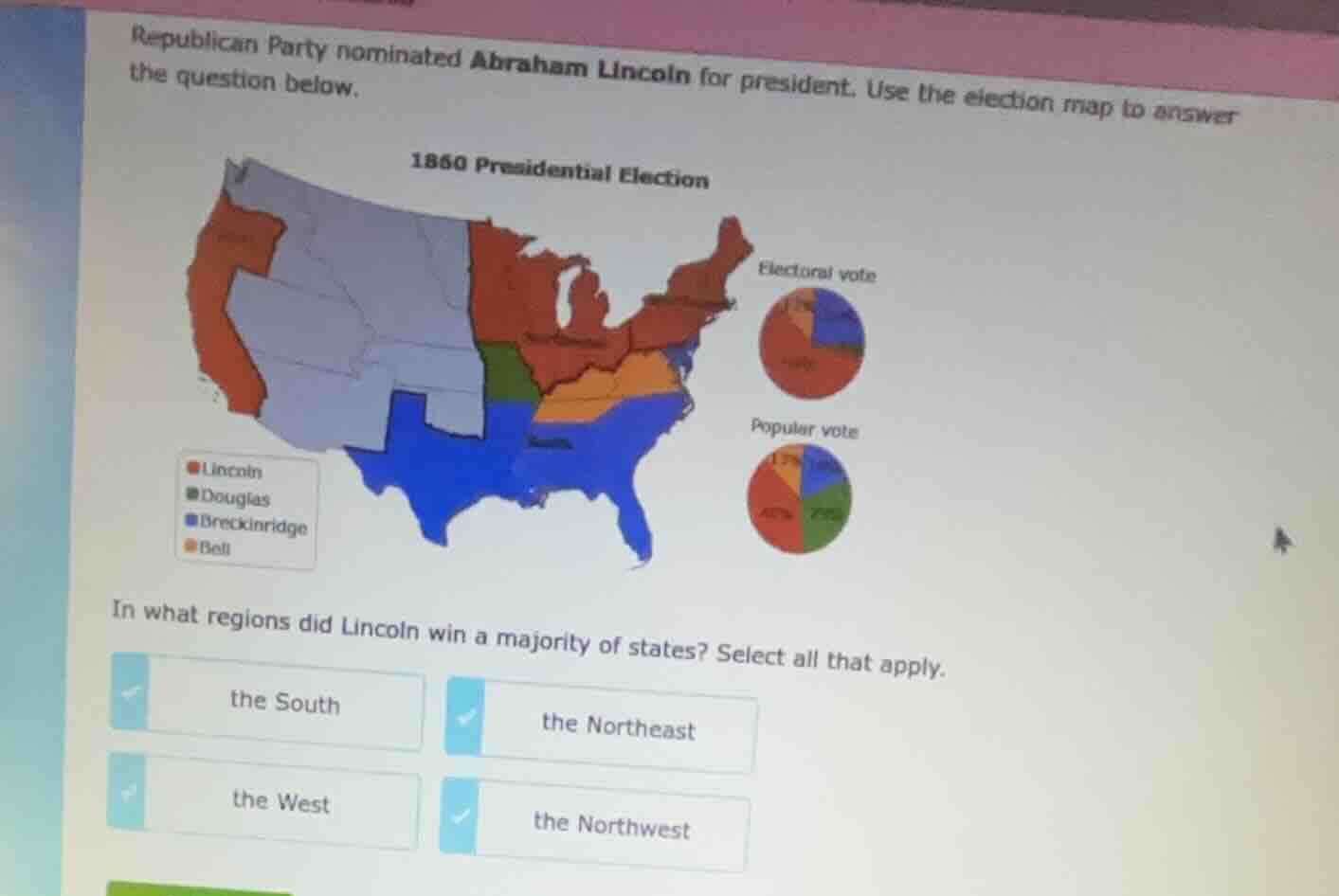 republican party nominated abraham lincoln for president. use the elect…