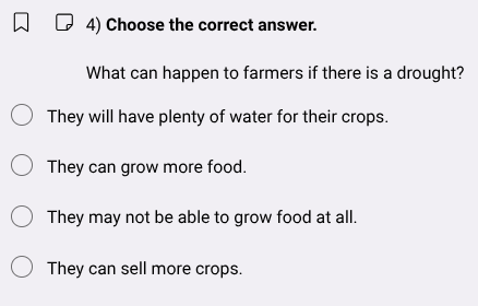 4) choose the correct answer. what can happen to farmers if there is a …