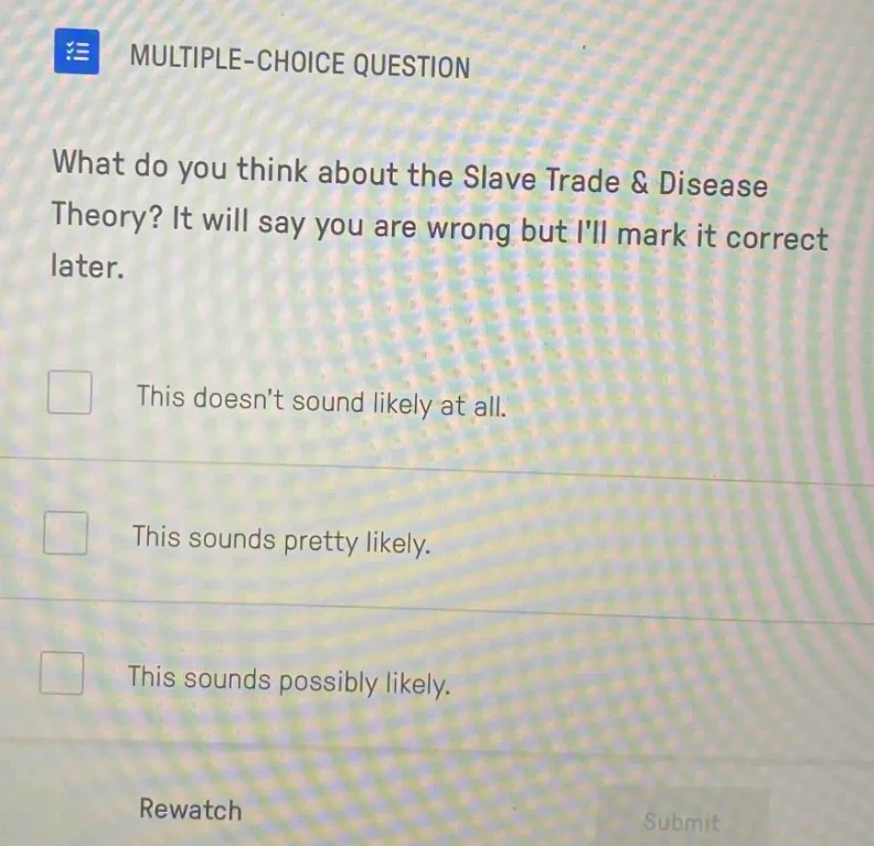 multiple-choice question what do you think about the slave trade & dise…
