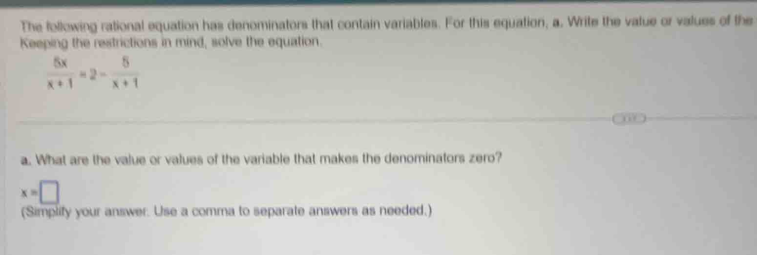 the following rational equation has denominators that contain variables…