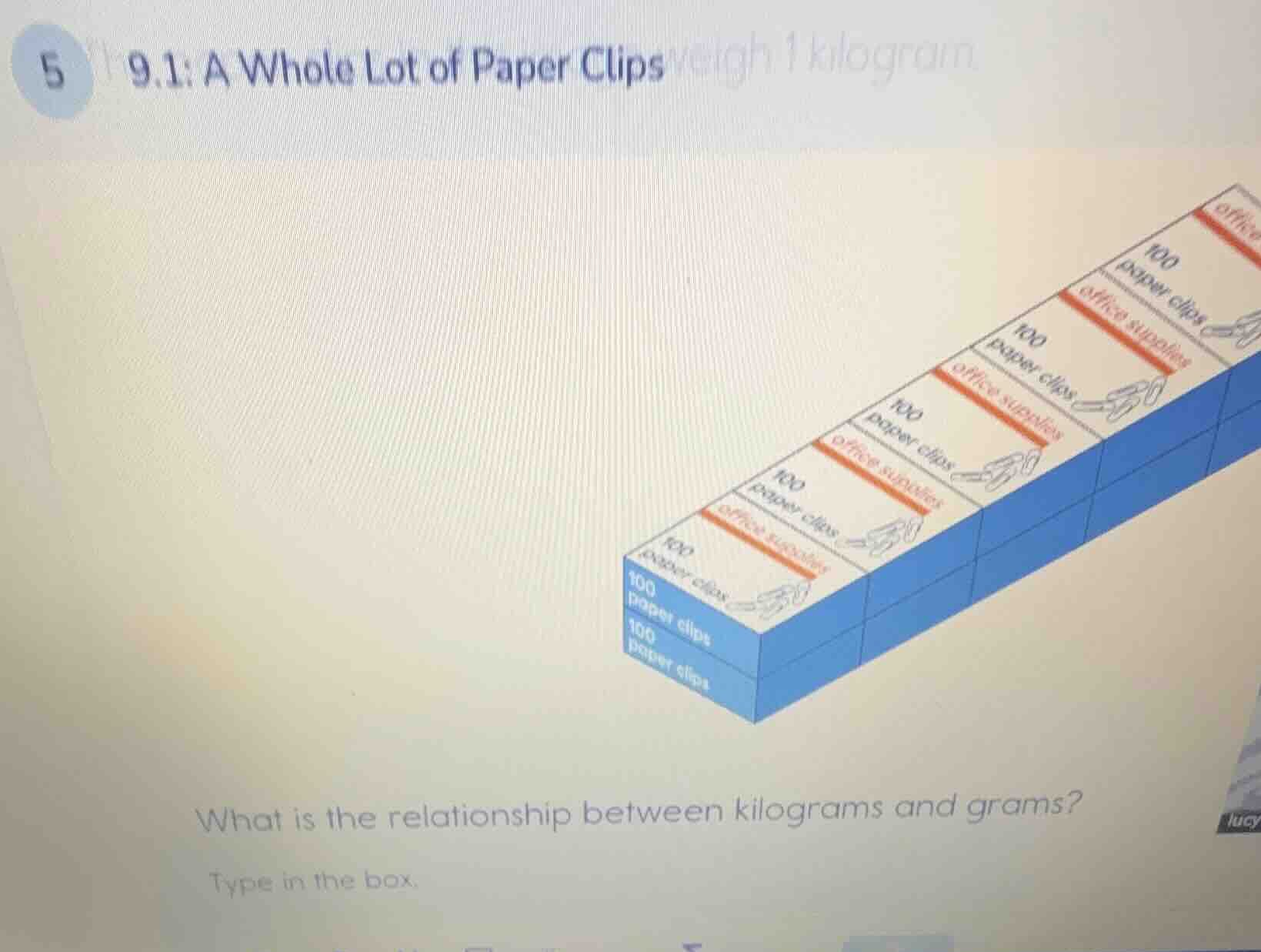 5 9.1: a whole lot of paper clips what is the relationship between kilo…