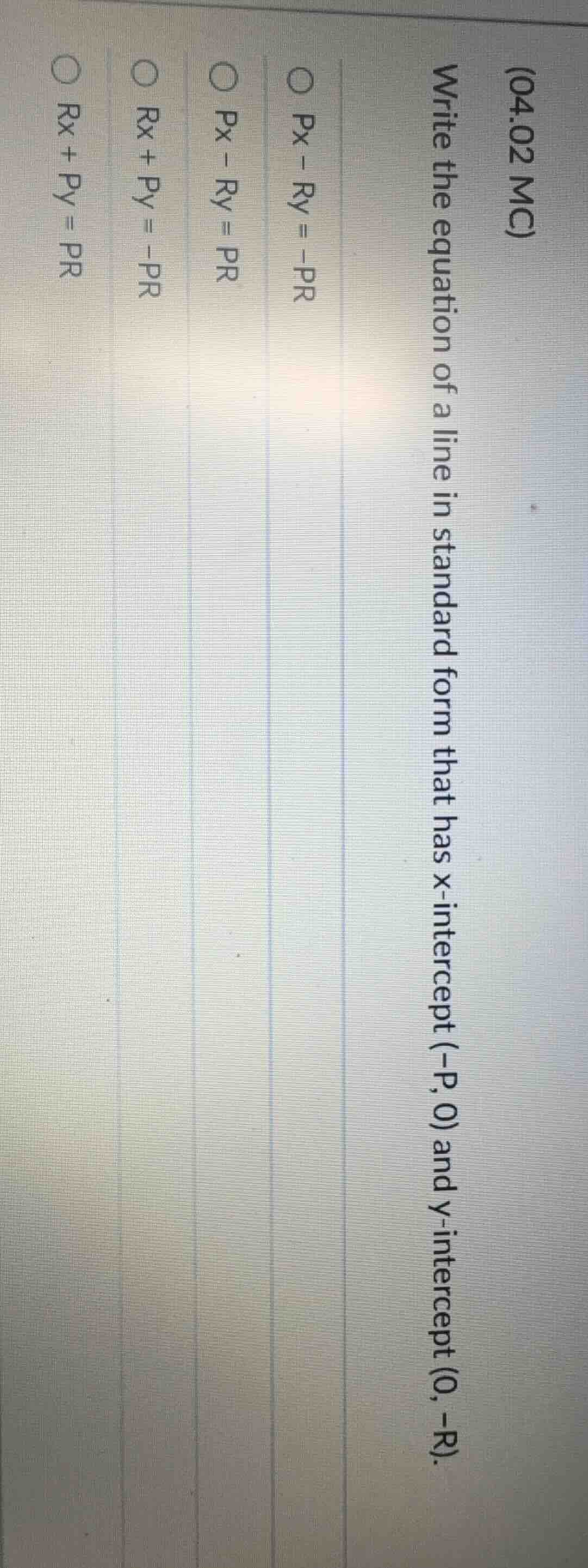 (04.02 mc) write the equation of a line in standard form that has x - i…