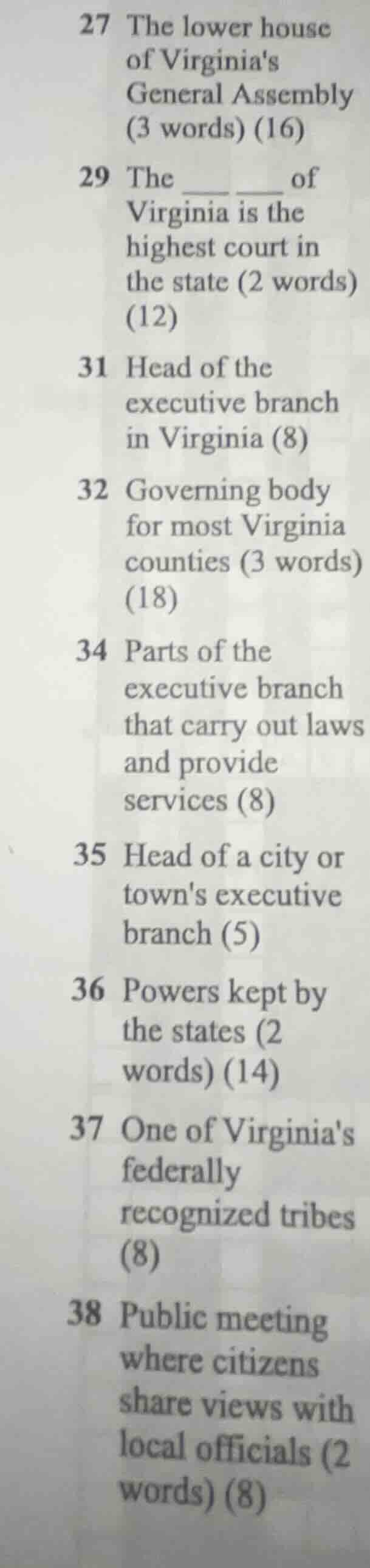 27 the lower house of virginias general assembly (3 words) (16) 29 the …