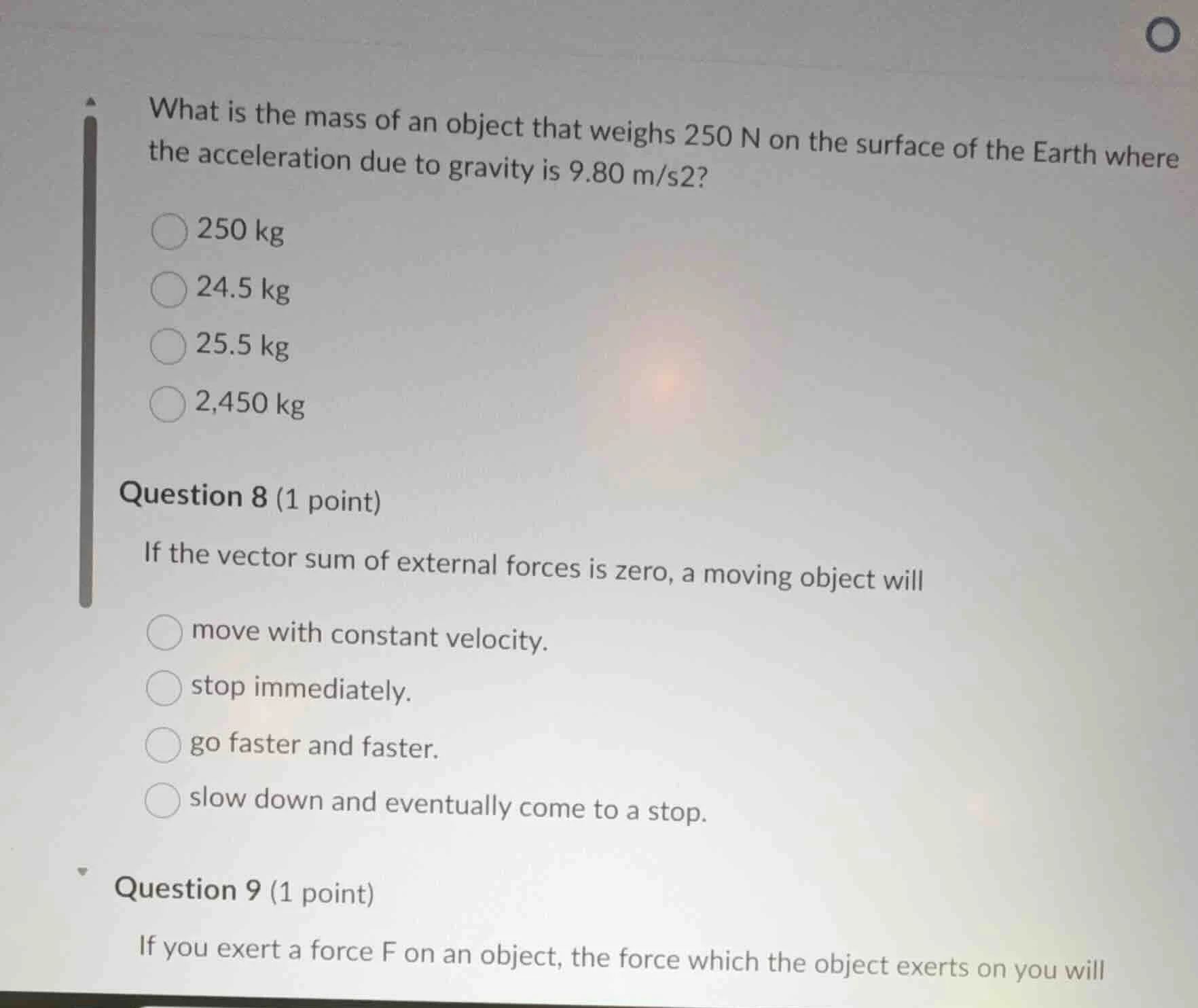 what is the mass of an object that weighs 250 n on the surface of the e…