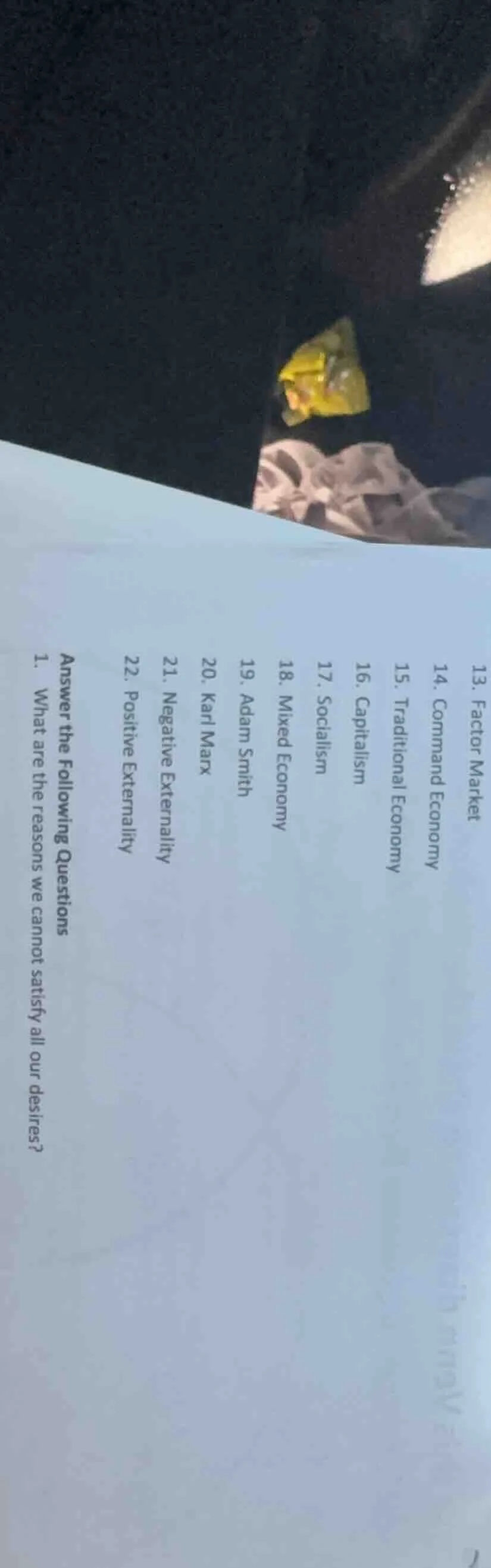 answer the following questions 1. what are the reasons we cannot satisf…