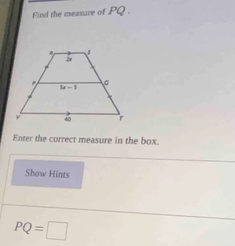 find the measure of pq. enter the correct measure in the box. show hint…
