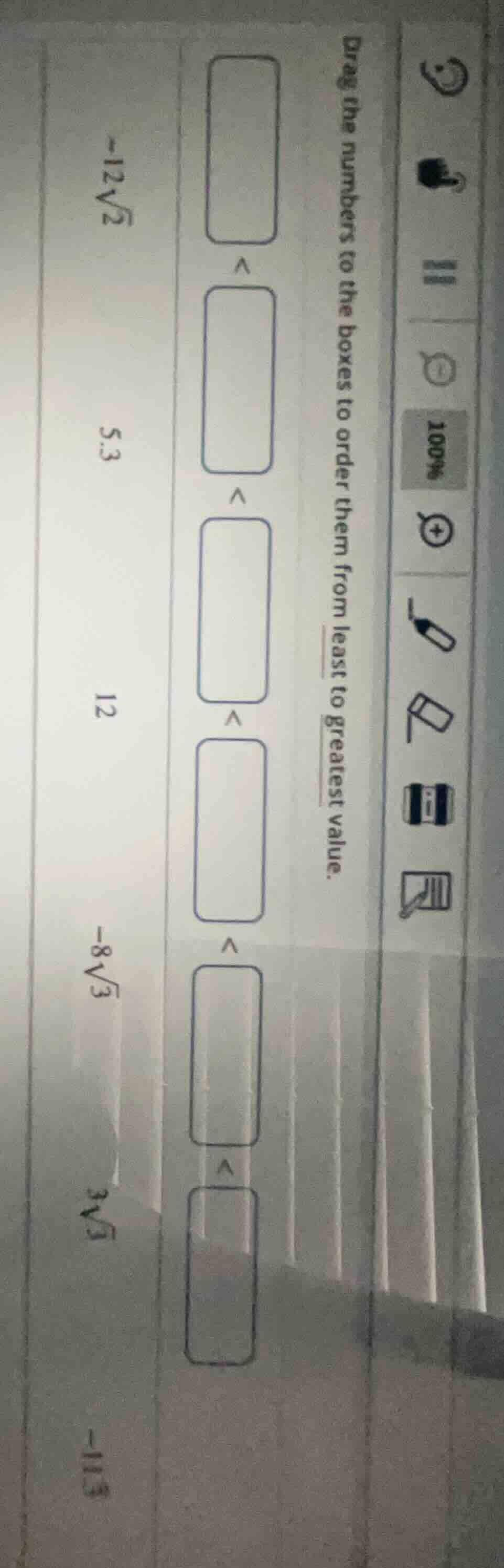 drag the numbers to the boxes to order them from least to greatest valu…
