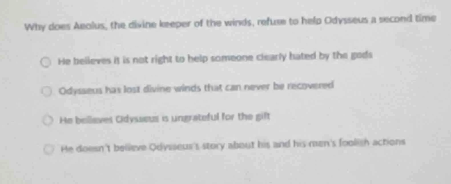 why does aeolus, the divine keeper of the winds, refuse to help odysseu…