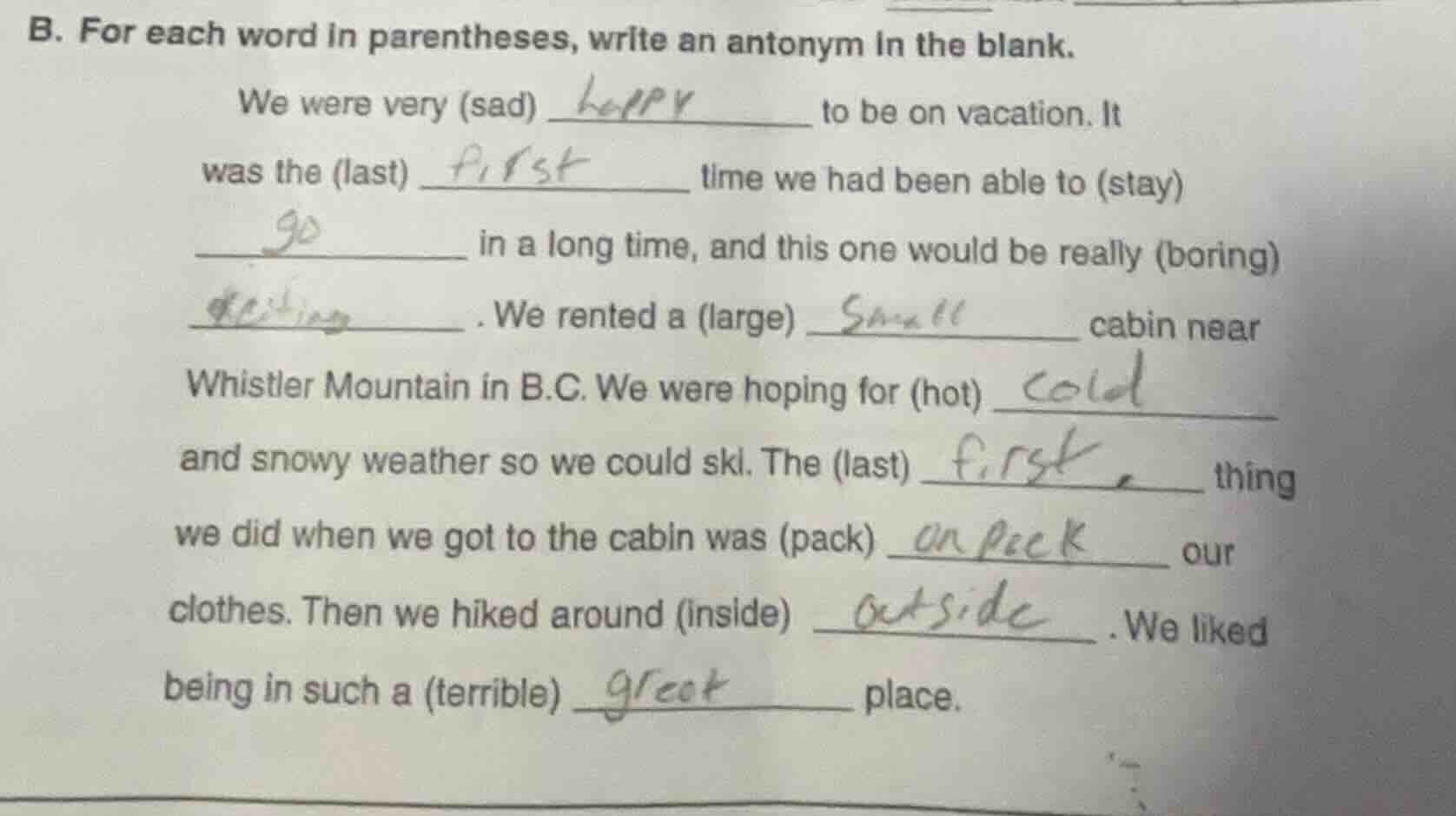b. for each word in parentheses, write an antonym in the blank. we were…