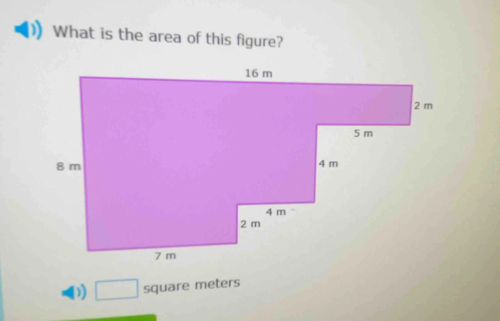 what is the area of this figure? 16 m 2 m 5 m 8 m 4 m 4 m 2 m 7 m squar…