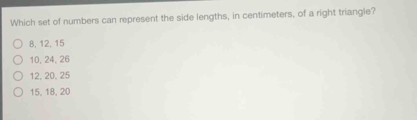 which set of numbers can represent the side lengths, in centimeters, of…