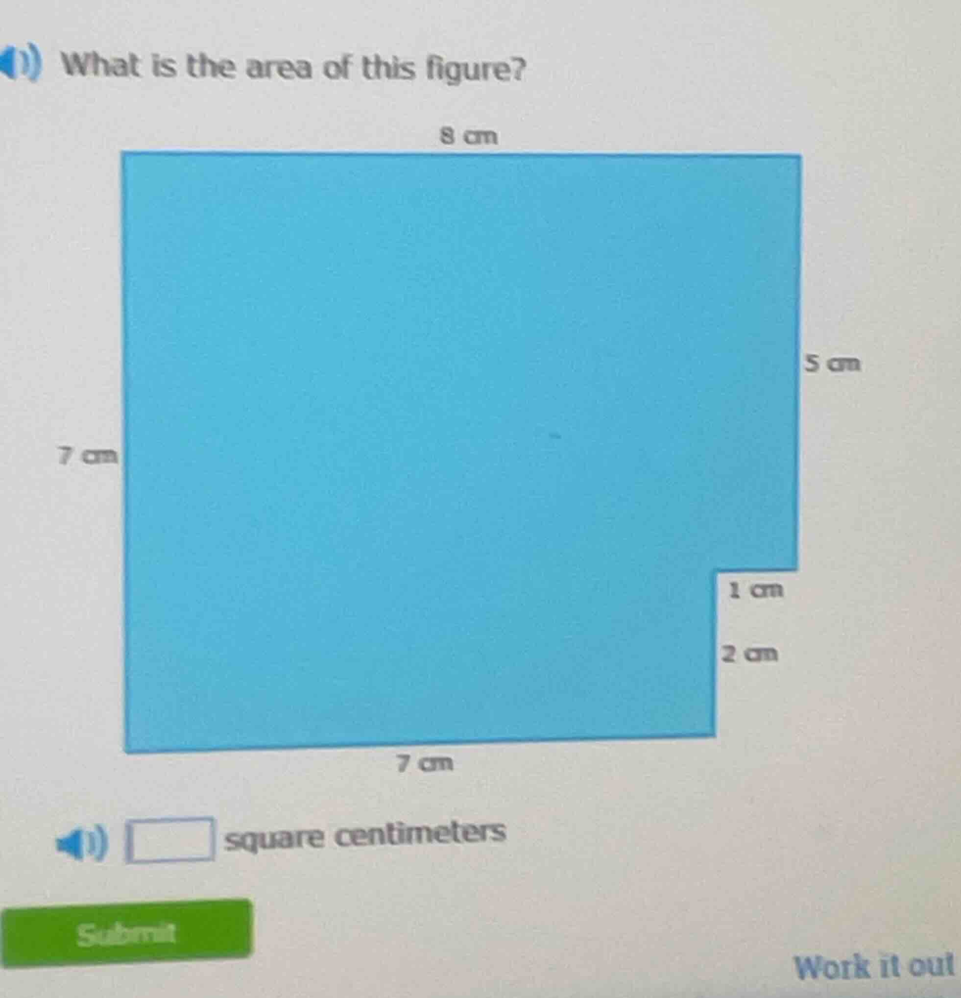 what is the area of this figure? 8 cm 5 cm 7 cm 1 cm 2 cm 7 cm square c…