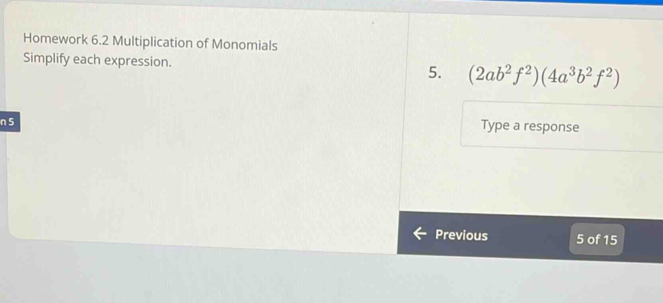 homework 6.2 multiplication of monomials simplify each expression. 5. \…