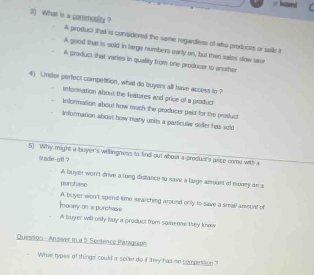 3) what is a commodity? - a product that is considered the same regardl…