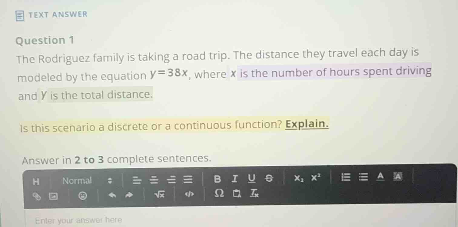 question 1 the rodriguez family is taking a road trip. the distance the…