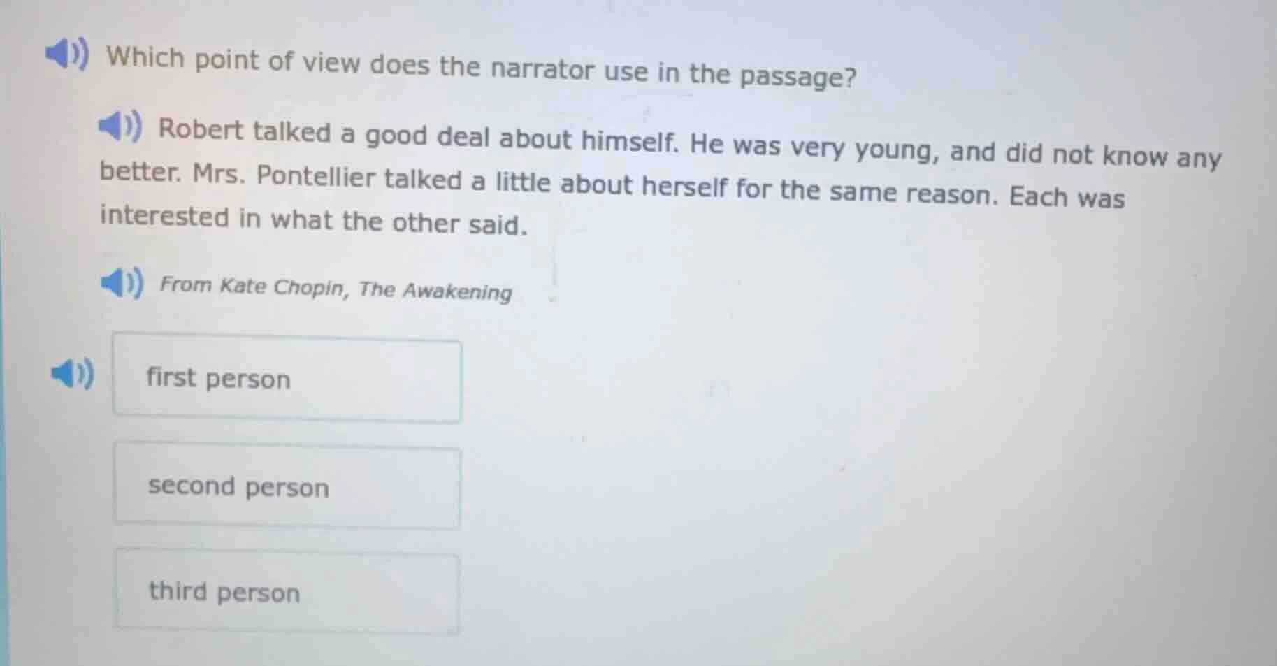 which point of view does the narrator use in the passage? robert talked…