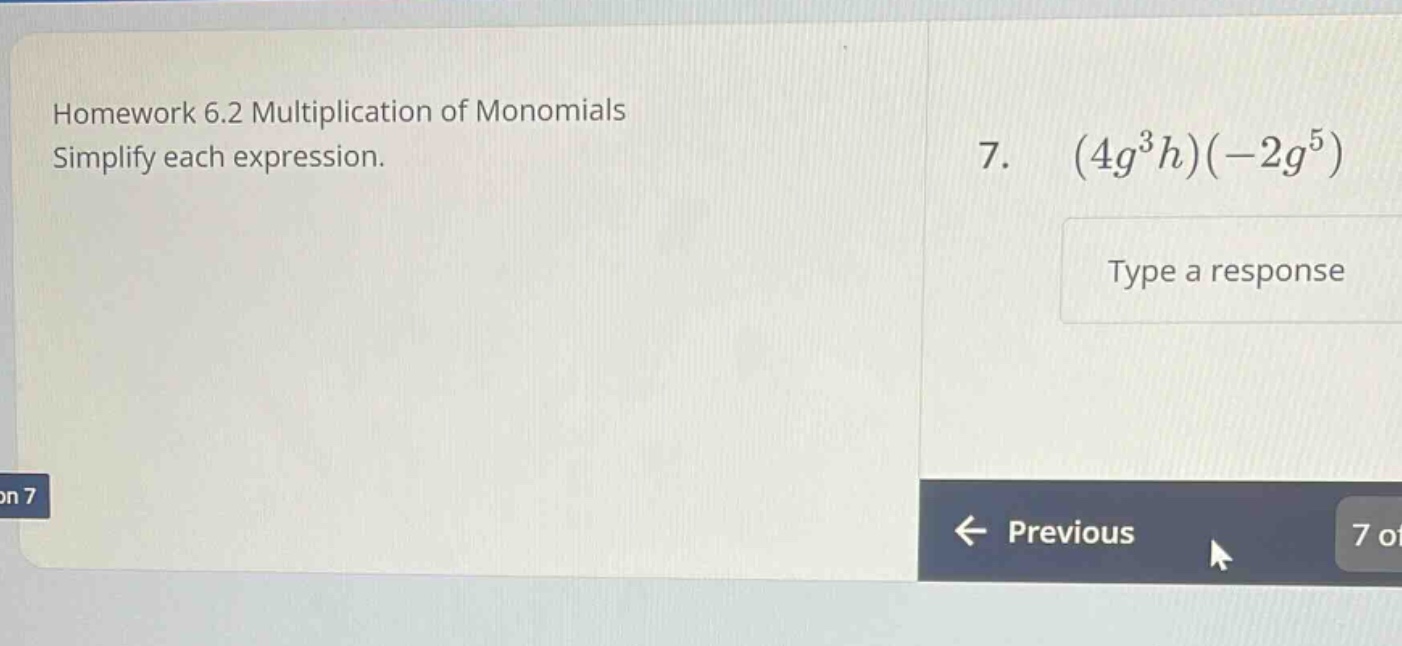 homework 6.2 multiplication of monomials simplify each expression. 7. \…