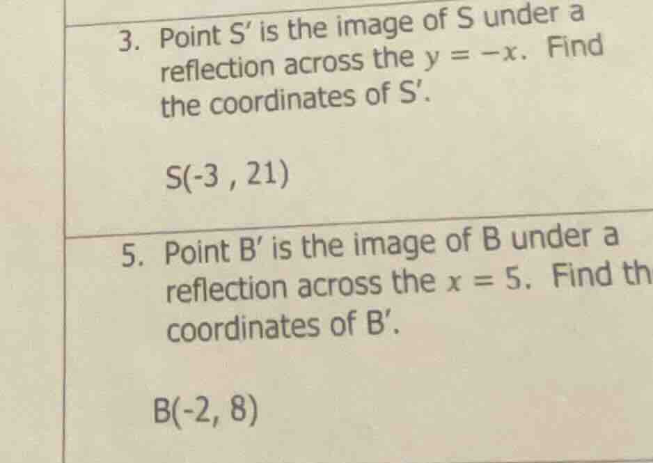 3. point s’ is the image of s under a reflection across the y = -x. fin…