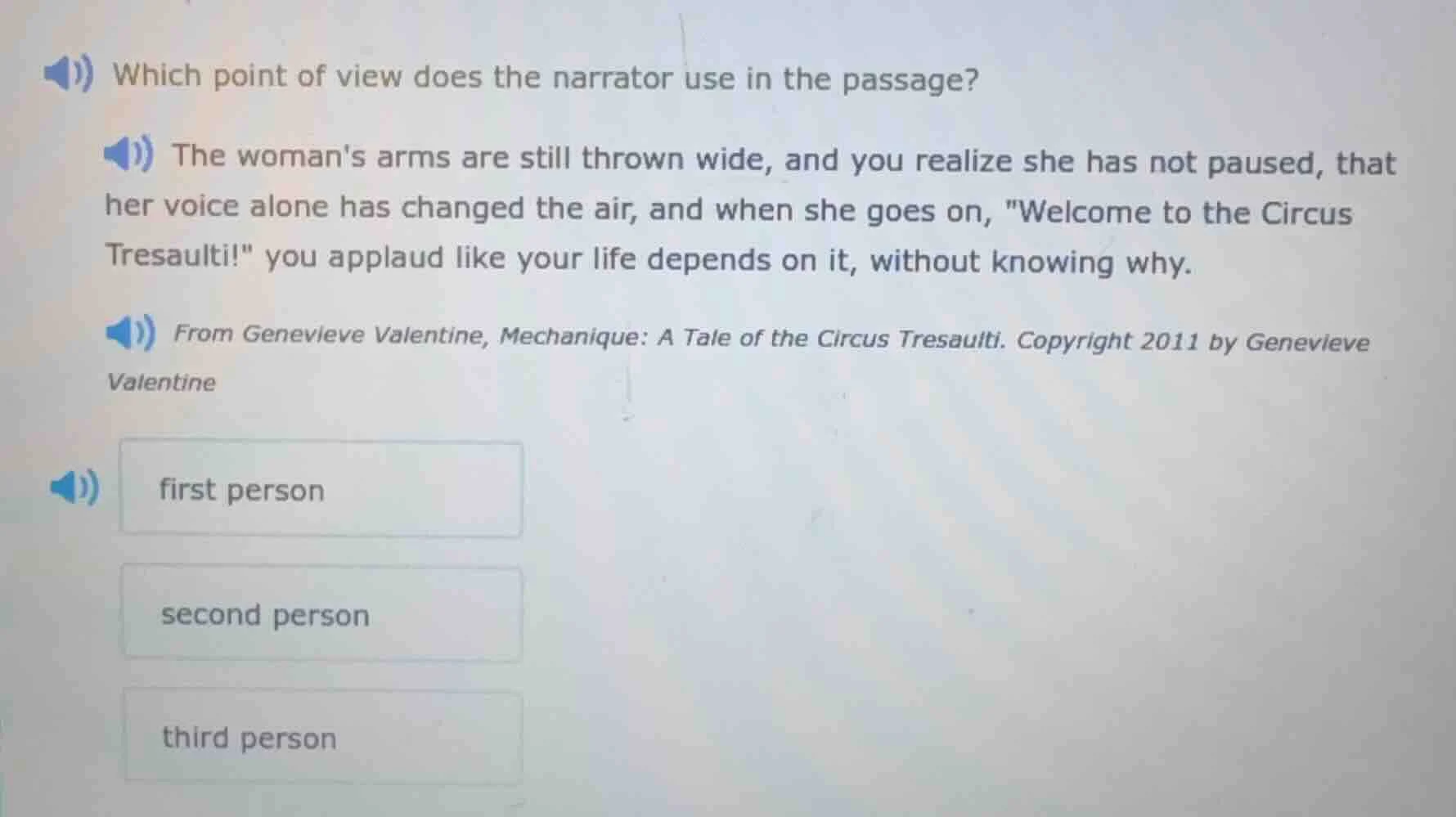 which point of view does the narrator use in the passage? the womans ar…